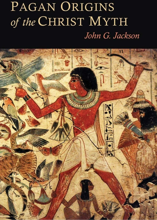 Pagan Origins of the Christ Myth