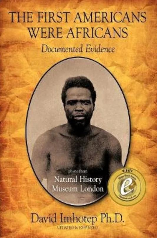 The First Americans Were Africans( Documented Evidence)[1ST AMER WERE AFRICANS][Paperback
